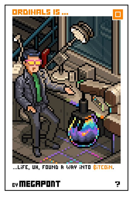 A pixel art trading card titled 'ORDINALS IS...' depicting a man holding a gavel next to a floating Bitcoin Ordinal, with text '...LIFE, UH, FOUND A WAY INTO BITCOIN.' and 'BY MEGAPONT'.