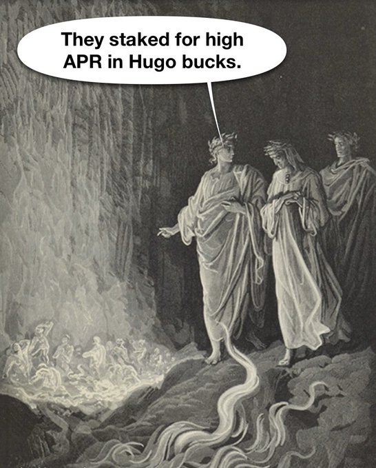 A grayscale illustration of three classical figures overlooking a fiery underworld scene; a speech bubble says, “They staked for high APR in Hugo bucks.”