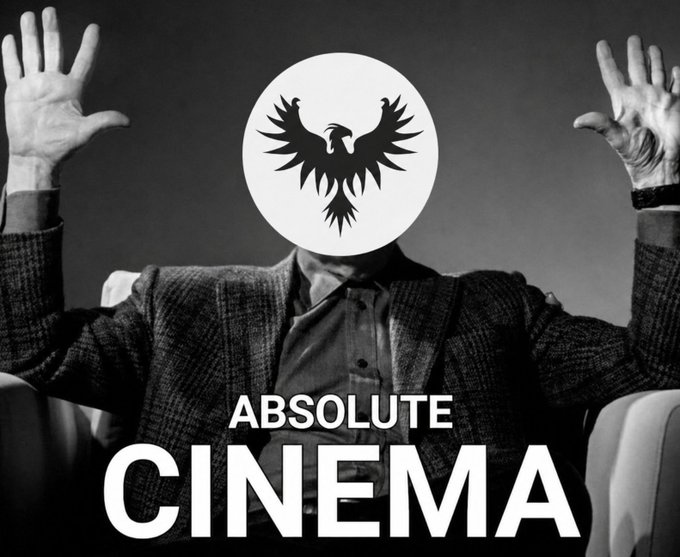 A black-and-white image of a person in a suit with raised hands, their face obscured by a phoenix logo, captioned 'ABSOLUTE CINEMA.'