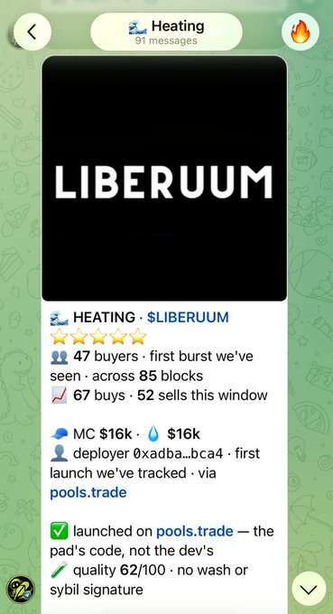 A trading alert from the "Heating" channel highlights $LIBERUUM, noting it as the first launch they've tracked via pools.trade, with a market cap growth from $16k, 47 buyers across 85 blocks, and 62/100 quality score. This aligns with the post's mention of $LIBERUUM as one of the early plays spotted using Hoodbot tech, which jumped from 16k to 500k MC.