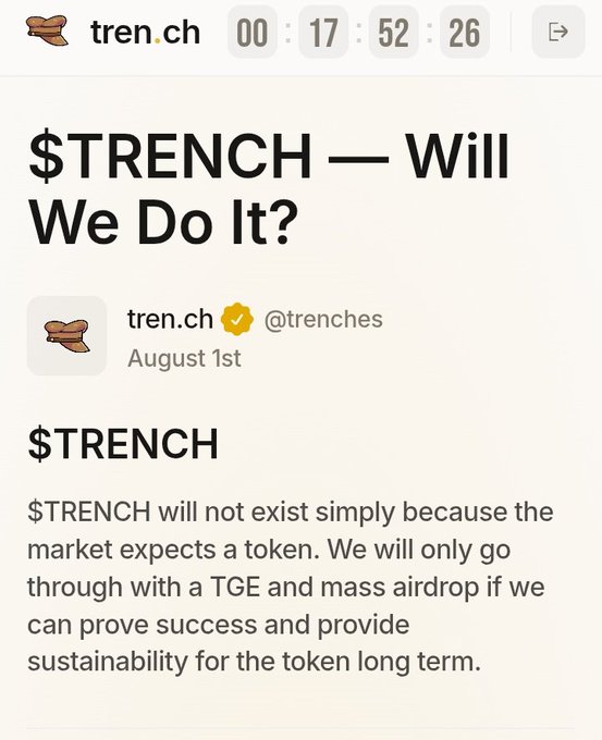 A countdown timer showing 17:52:26 remaining is displayed alongside a tweet from verified account @trenches (tren.ch) dated August 1st, with the headline "$TRENCH — Will We Do It?" and a statement that the $TRENCH token will only launch if they can prove long-term sustainability, countering the post's claim of a guaranteed $50-$100 airdrop payout.
