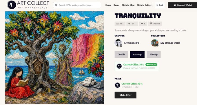 ArtCollect NFT Marketplace page showing a piece titled 'Tranquility' by ArtVisionNFT from the 'My strange world' collection, currently offered for 30 with a 'Make Offer' button.