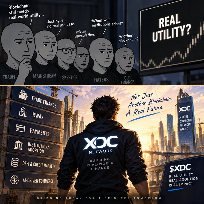 A two-panel promotional image for the "XDC NETWORK" contrasts skeptical cartoon figures labeled "TradFi," "Mainstream," and "Haters" with text like "REAL UTILITY?" against a hero figure representing "BUILDING REAL-WORLD FINANCE," listing use cases such as "TRADE FINANCE," "RWAs," and "PAYMENTS."