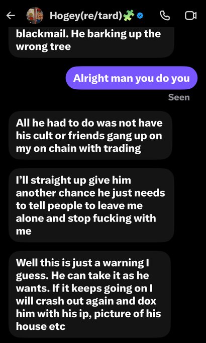 The image shows a direct message conversation with user "Hogey(re/tard)" containing threatening messages about blackmail, doxxing, and warning someone about "barking up the wrong tree" regarding on-chain trading disputes. The accompanying post appears to be a response from the threatened party, who defends their trading activity, denies collusion, and dismisses the warnings while referencing their large following. The two messages together depict an escalating conflict between crypto traders involving threats of exposure and counter-claims of independent trading practices.