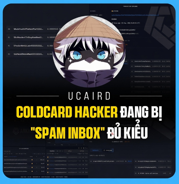 A graphic featuring an anime-style character with white hair and a conical hat wearing a mask, with the text 'UCAIRD', 'COLDCARD HACKER ĐANG BỊ "SPAM INBOX" BỦ KHIẾU', and a background of cryptocurrency transaction data.