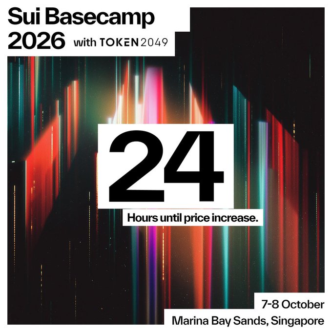A promotional graphic for Sui Basecamp 2026 with TOKEN2049, displaying "24 Hours until price increase" against a vibrant, glitch-art background of neon streaks, with event details noting the conference will be held 7-8 October at Marina Bay Sands, Singapore. The image visually reinforces the urgency of the accompanying message, which encourages viewers to register at sui.io/basecamp before ticket prices rise.
