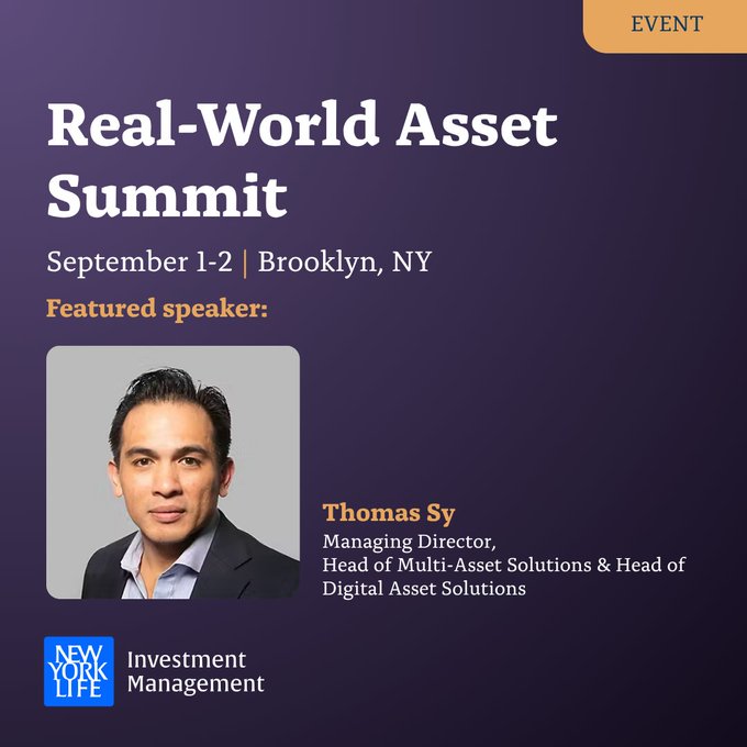 An event promotion for the 'Real-World Asset Summit' on September 1-2 in Brooklyn, NY, featuring speaker Thomas Sy, Managing Director, Head of Multi-Asset Solutions & Head of Digital Asset Solutions at New York Life Investment Management.
