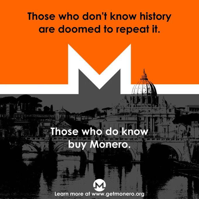 A promotional graphic for Monero featuring the quote "Those who don't know history are doomed to repeat it" alongside the Monero "M" logo, set against an orange and grayscale backdrop of Rome (including St. Peter's Basilica and the Tiber River), with the punchline "Those who do know buy Monero" and the URL www.getmonero.org. The Roman imagery visually reinforces the post's argument by drawing a parallel between the fall of Rome—caused by currency debasement and invasive taxation—and the perceived threats of modern CBDCs, positioning Monero as a privacy-focused alternative.