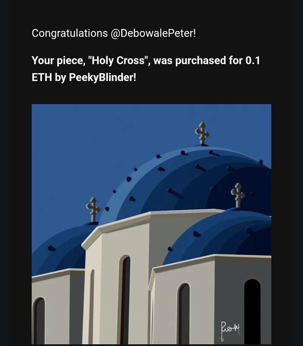 A congratulations message stating 'Congratulations @DebowalePeter! Your piece, "Holy Cross", was purchased for 0.1 ETH by PeekyBlinder!' above an illustration of a Greek Orthodox church with blue domes signed 'Pico-H'.