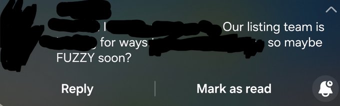 A partially redacted Snapchat message reads "Our listing team is... for ways... so maybe... FUZZY soon?" with visible "Reply" and "Mark as read" options, teasing an upcoming listing related to the $FUZZY token as referenced in the accompanying post.