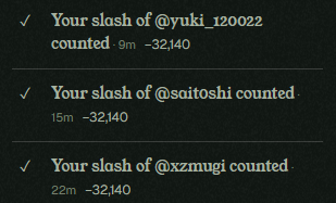 The image displays a confirmation of "slashes" for users @yuki_120022, @saitoshi, and @xzmugi, each resulting in -32,140. This likely relates to the post about sharing rewards from @commonsmade.