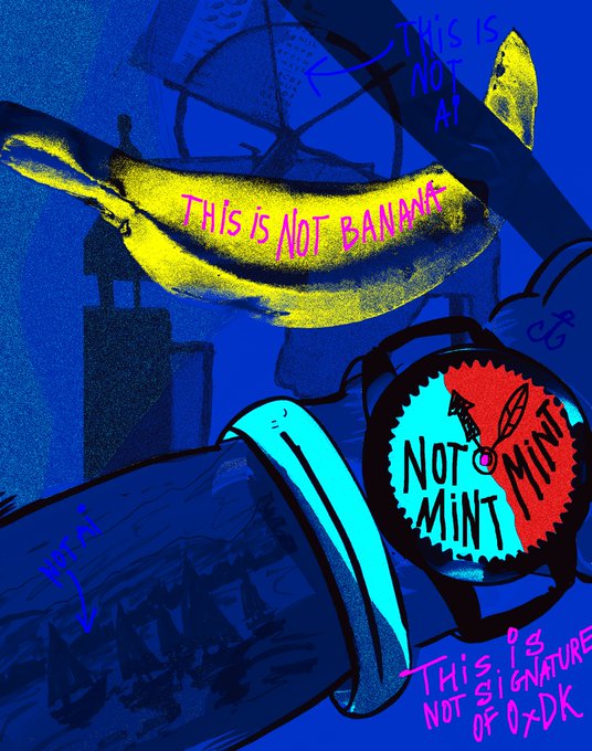 A blue-toned illustration featuring a yellow banana with "THIS IS NOT BANANA" written in pink, alongside a wristwatch labeled "NOT MINT" and annotations stating "THIS IS NOT AI" and "THIS IS NOT SIGNATURE OF QxDK".