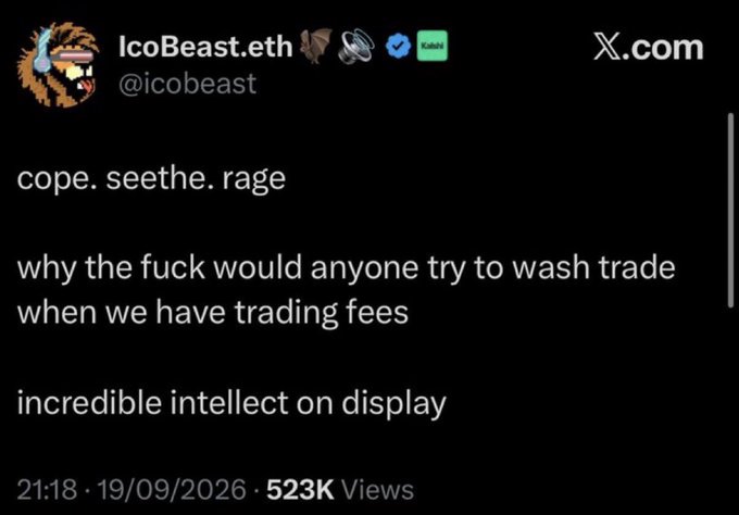 A tweet by IcoBeast.eth (@icobeast) reading 'cope. seethe. rage / why the fuck would anyone try to wash trade when we have trading fees / incredible intellect on display' with 523K views.