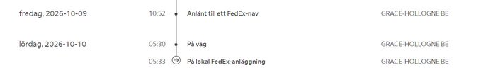 A shipping tracking timeline in Swedish showing 'Anlart till ett FedEx-nav' (Arrived at a FedEx hub) on Friday 2026-10-09 at 10:52, with a past event 'På väg' (On the way) and 'På lokal FedEx-anläggning' (At local FedEx facility) at GRACE-HOLOGNE BE.