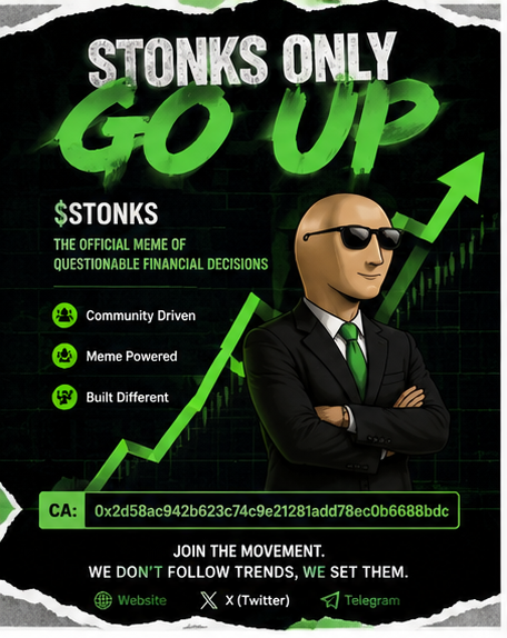 The image features a poster with an illustration of a man wearing sunglasses, standing against a black background with a green upward-pointing arrow. The poster has text that reads "STONKS ONLY GO UP" and includes a link to a website called "www.xkcd.com". The poster also mentions the hashtag "#STONKS", which is likely related to the Stocks Only Go Up movement or campaign.
