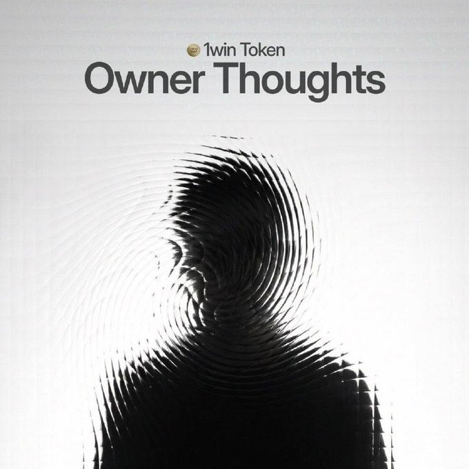 A graphic design featuring a stylized black fingerprint silhouette forming a hooded figure on a light gray background, with the text '1win Token' and 'Owner Thoughts' displayed at the top.