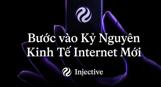 A promotional graphic for Injective blockchain featuring Vietnamese text "Bước vào Kỷ Nguyên Kinh Tế Internet Mới" (Enter the New Internet Economy Era) over a dark image of hands holding a smartphone displaying the Injective logo.