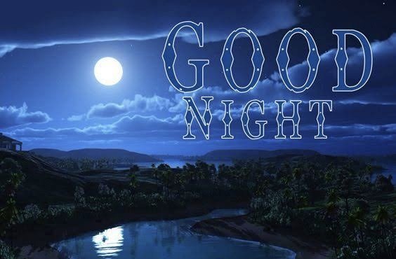A nighttime landscape illustration featuring a full moon over mountains and a river, with the text 'GOOD NIGHT' overlaid in a stylized font.