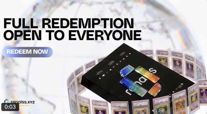 An advertisement for a NFT redemption event on renaiss.xyz, displaying colorful digital cards and the text 'FULL REDEMPTION OPEN TO EVERYONE' with a 'REDEEM NOW' button.