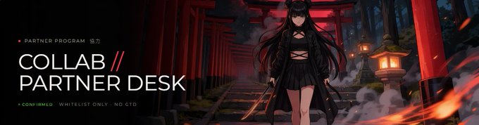 A promotional banner reads 'PARTNER PROGRAM COLLAB // PARTNER DESK - CONFIRMED WHITELIST ONLY - NO GTO' featuring an anime character in a dark setting with red torii gates and lanterns.