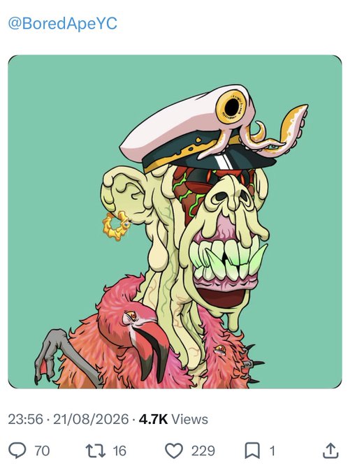 Bored Ape Yacht Club (@BoredApeYC) Twitter post featuring a grotesque cartoon ape with a sailor hat and tentacled face, dated 21/08/2026 with 4.7K views, 70 replies, 16 reposts, 229 likes.