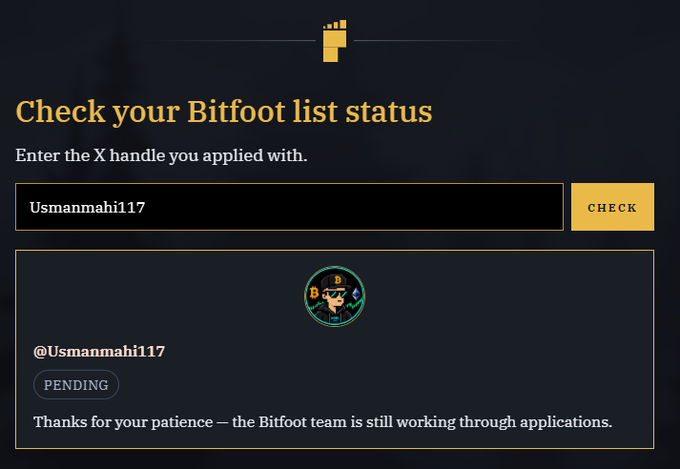 A 'Check your Bitfoot list status' page with the X handle 'Usmanmahi117' entered, showing a PENDING status with the message 'Thanks for your patience — the Bitfoot team is still working through applications.'