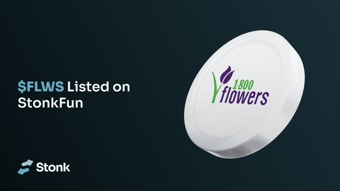 The image is a promotional graphic with a dark teal background displaying the text "$FLWS Listed on StonkFun" alongside a white 3D disc featuring the "1-800-flowers" logo with a purple tulip, announcing the tokenization of 1-800-Flowers stock for launching memecoins paired with real-world assets on StonkFun.