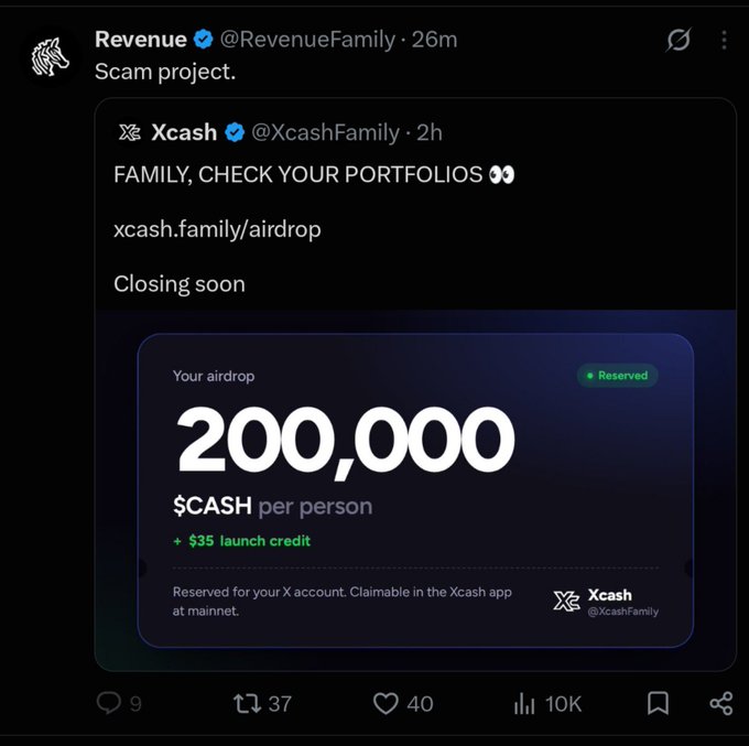 A tweet from 'Revenue @RevenueFamily' calling something a 'Scam project,' quoting 'Xcash @XcashFamily' offering a '200,000 $CASH per person' airdrop.