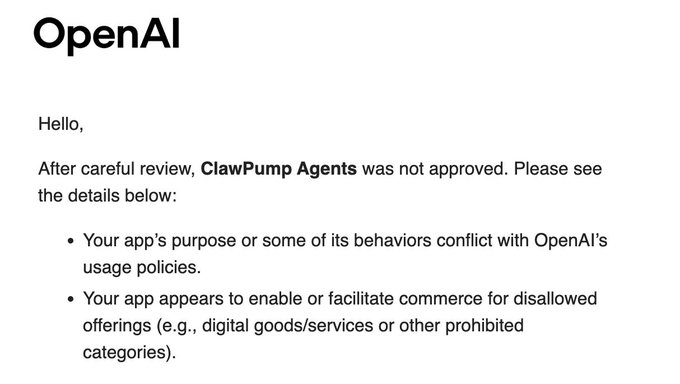 An email from OpenAI stating that 'ClawPump Agents' was not approved, citing conflicts with usage policies and concerns about commerce for disallowed offerings.