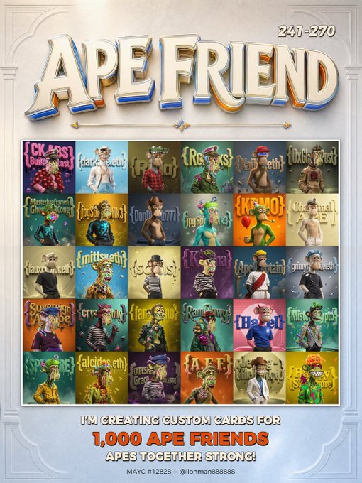 A promotional graphic titled "APE FRIEND" displays a grid of colorful, custom-designed Bored Ape NFT trading cards numbered 241-270, featuring various stylized ape characters with names like "Krass ButtLicker," "TechDeath," and "CryptHush." The image showcases the creator's progress on a project of 1,000 custom ape cards, with text reading "I'M CREATING CUSTOM CARDS FOR 1,000 APE FRIENDS — APES TOGETHER STRONG" and the artist's handle @lionman88888.