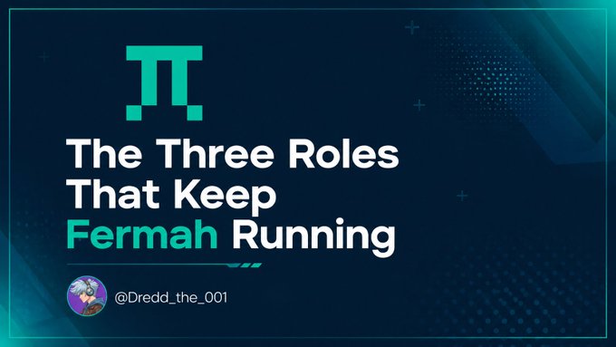 A blue graphic with the Fermah logo and the text 'The Three Roles That Keep Fermah Running' by @Dredd_the_001.