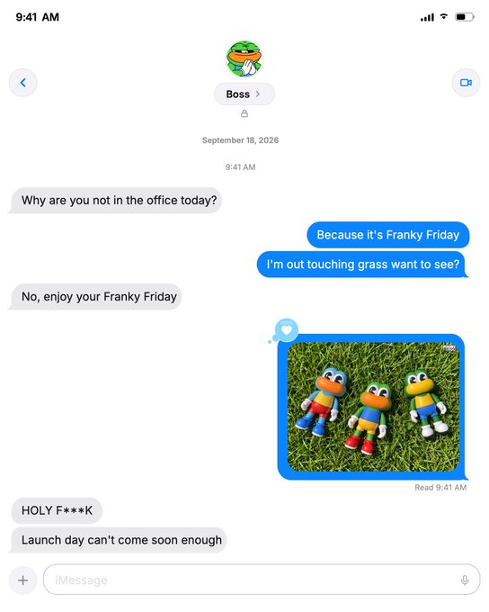 A text conversation shows someone telling their Boss "Because it's Franky Friday, I'm out touching grass want to see?" followed by a photo of colorful Frankenstein-like plush figures on grass, with the Boss responding "HOLY F***K Launch day can't come soon enough."