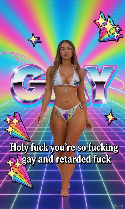 AI-generated image with Grok watermark showing a woman in a bikini against a vibrant rainbow and 'GAY' text backdrop, with overlay text reading 'Holy fuck you're so fucking gay and retarded fuck'.
