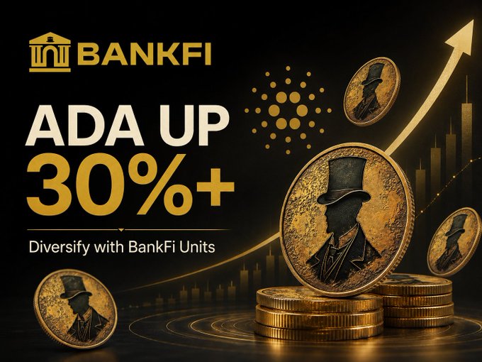 A promotional graphic for 'BANKFI' cryptocurrency, featuring the text 'ADA UP 30%+' and 'Diversify with BankFi Units', alongside gold coins displaying a silhouette of a man in a top hat representing Cardano (ADA) and an upward-trending chart.