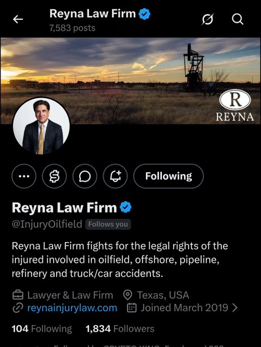 The image shows the Twitter/X profile of Reyna Law Firm (@InjuryOilfield), which has 7,583 posts, 1,834 followers, and 104 following accounts, with a bio stating they fight for legal rights of those injured in oilfield, offshore, pipeline, refinery, and truck/car accidents. The profile features a headshot of attorney JR Reyna against a backdrop of an oil rig at sunset, aligning with the shoutout recognizing him as a dedicated XRP community member.