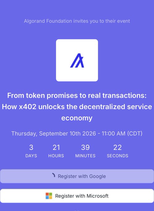 A purple event invitation from the Algorand Foundation titled 'From token promises to real transactions: How x402 unlocks the decentralized service economy,' scheduled for Thursday, September 10th 2026, with options to register via Google or Microsoft.
