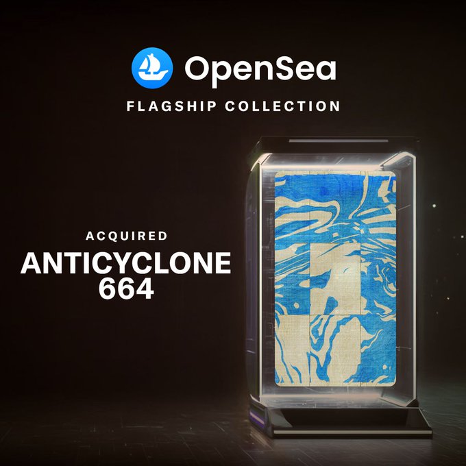 A dark promotional image for "OpenSea FLAGSHIP COLLECTION" displays an illuminated vertical display case containing a swirling blue and cream abstract artwork, with text reading "ACQUIRED ANTICYCLONE 664" announcing the addition of William Apan's generative Art Blocks piece "Anticyclone" (edition 664 of 800) to OpenSea's flagship collection.