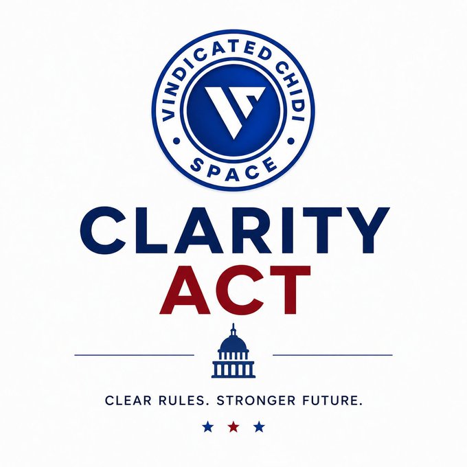 A clean white and blue graphic for the 'CLARITY ACT' featuring the 'VINDICATED CHIP SPACE' logo at the top and the tagline 'CLEAR RULES. STRONGER FUTURE.' below a Capitol building icon.