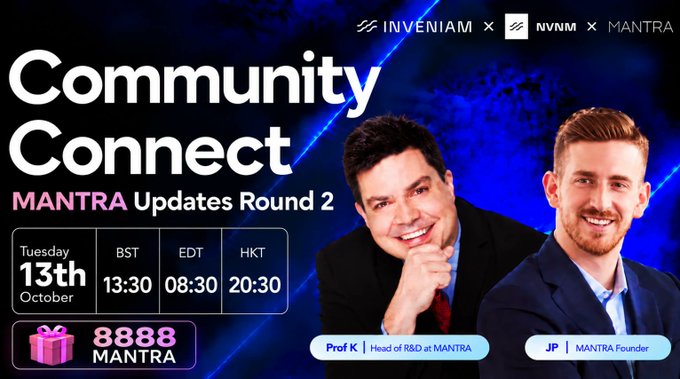 A promotional banner for "Community Connect: MANTRA Updates Round 2" featuring Prof K (Head of R&D at MANTRA) and JP (MANTRA Founder), scheduled for Tuesday, October 13th at 13:30 BST/08:30 EDT/20:30 HKT, with a giveaway prize of 8,888 MANTRA tokens—visually reinforcing the post's announcement of the live Q&A event and giveaway details.