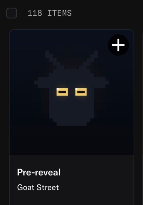 A dark-themed NFT collection interface showing "118 ITEMS" with a pixelated character image labeled "Pre-reveal" from the "Goat Street" collection.