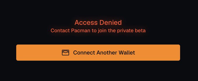 An error screen displays "Access Denied - Contact Pacman to join the private beta" above an orange "Connect Another Wallet" button. The image relates to the post by showing the gated access message directing users to reach out to @PacmanBlur for beta entry via wallet connection.