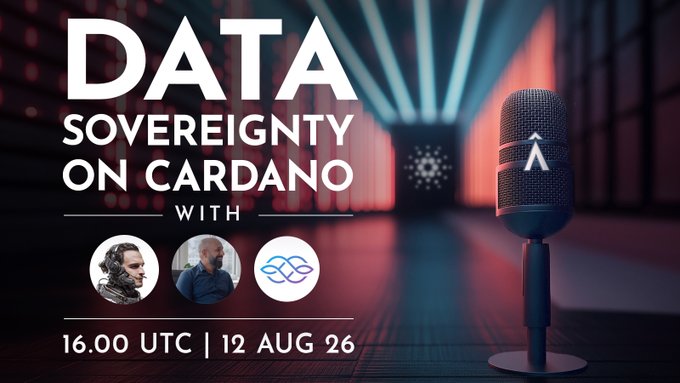 A promotional graphic for an event titled 'DATA SOVEREIGNTY ON CARDANO WITH', featuring two speaker photos, a Cardano logo, the date '16.00 UTC | 12 AUG 26', and a microphone with an 'A' logo on the right.