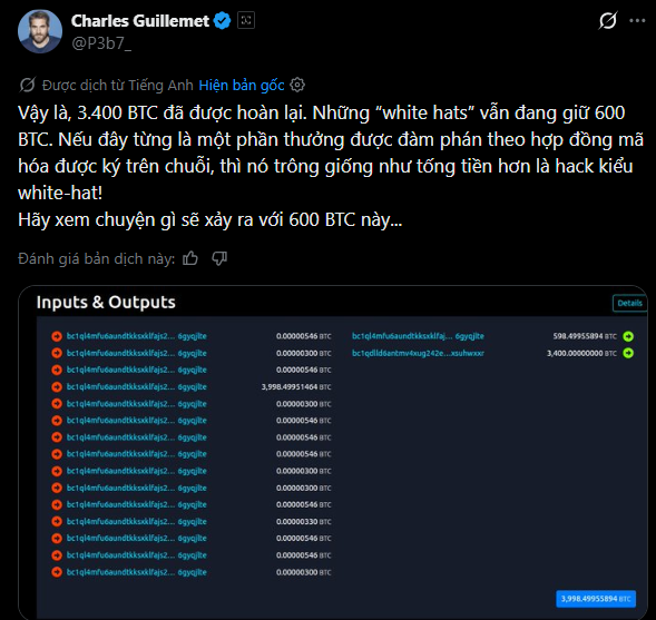 A tweet in Vietnamese by Charles Guillemet (@P3b7_) discussing that 3,400 BTC has been returned while 'white hats' hold 600 BTC, including an image showing Bitcoin transaction inputs and outputs.