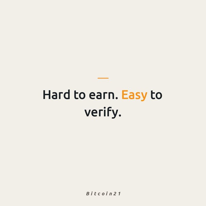 A minimalist graphic displays the text 'Hard to earn. Easy to verify.' with 'Easy' highlighted in orange, credited to 'Bitcoin21' at the bottom.