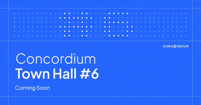 Promotional graphic for 'Concordium Town Hall #6 - Coming Soon' featuring the Concordium logo on a blue background with a halftone dot pattern.