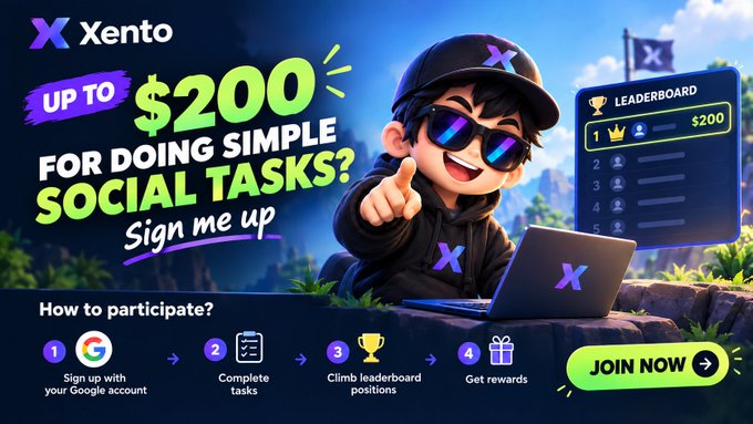 A promotional banner for 'Xento' advertising up to $200 for completing social tasks, featuring a cartoon character with sunglasses and a laptop, alongside a leaderboard and instructions to sign up with a Google account.