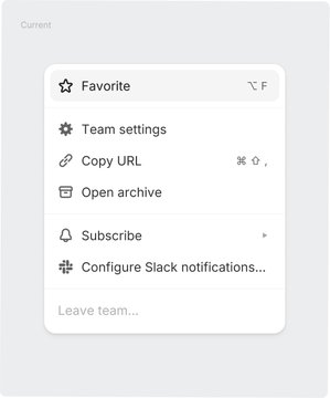 A dropdown menu UI showing options including 'Favorite', 'Team settings', 'Copy URL', 'Open archive', 'Subscribe', 'Configure Slack notifications...', and 'Leave team...'.