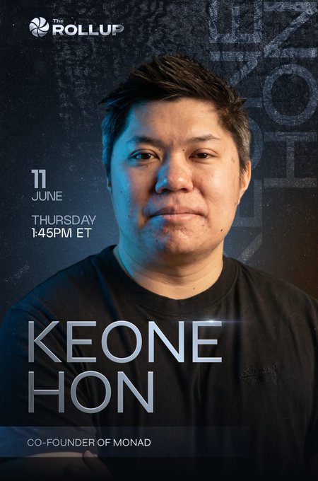 The image features a man wearing a black shirt with white text that reads "Keone Hon". The man appears to be standing against a dark background, possibly a poster or banner for an event. The caption of the image includes details about the event, such as the date and time it is happening (11th June at 14:45 PM) and the name of the event being held. The text "Co-founder of @Monad" also appears in the image, possibly indicating that Keone Hon is a guest speaker or participant at this event.