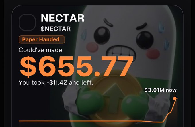 A trading card showing a stressed cartoon juice box character with text "NECTAR", "$NECTAR", "Paper Handed", "Could've made $655.77", and "You took -$11.42 and left".