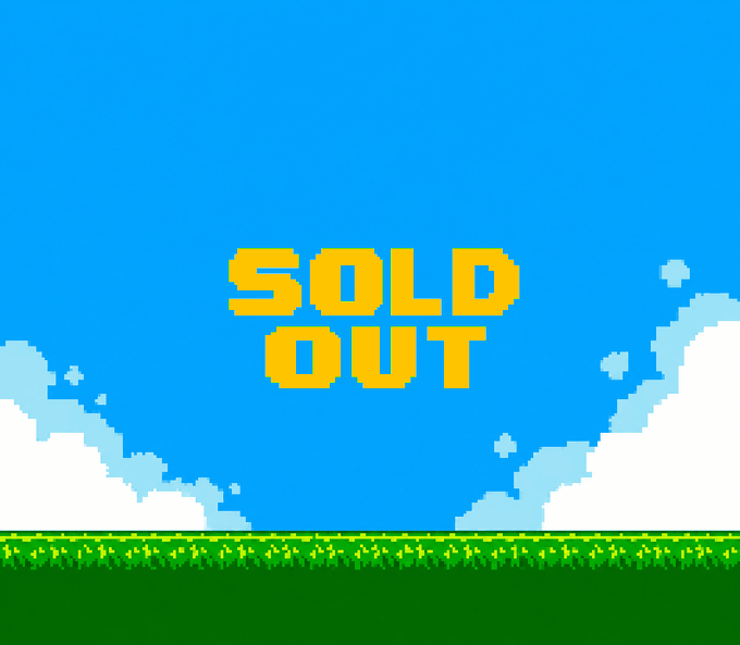 A pixel-art style graphic displays 'SOLD OUT' in yellow block letters against a blue sky with pixelated clouds and a green grassy ground.